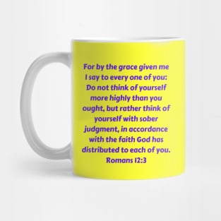 Bible Verse Romans 12:3 Mug